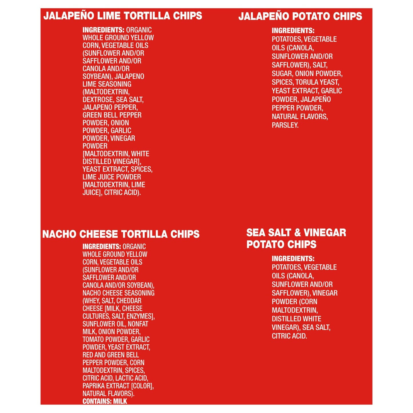 Late July Snacks - Chips Og3 Tort Pot Var - CS of 4-20 CT