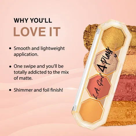 L.A GIRL 4Play Eyeshadow Quad