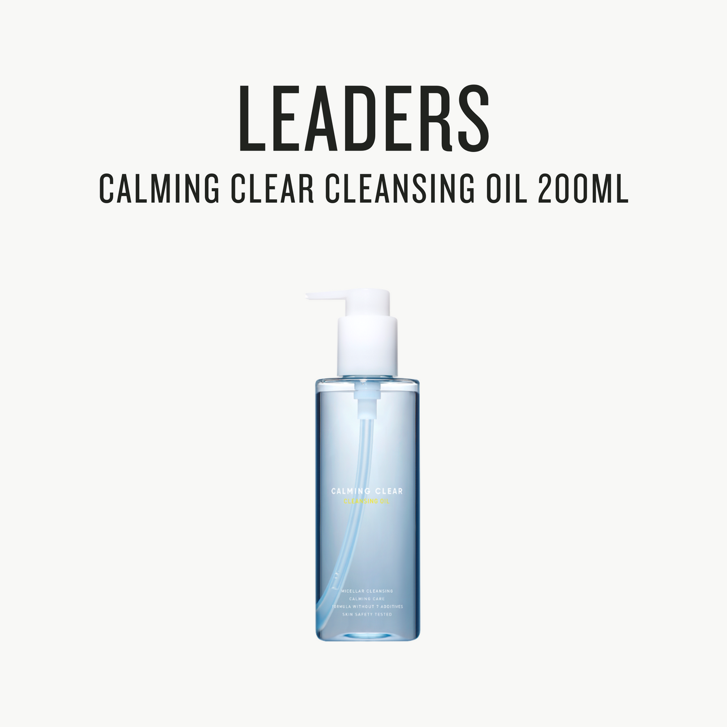 [ LEADERS ] Calming Clear Cleansing Oil 200ml