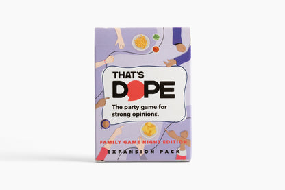 That's Dope: Family Game Night Edition