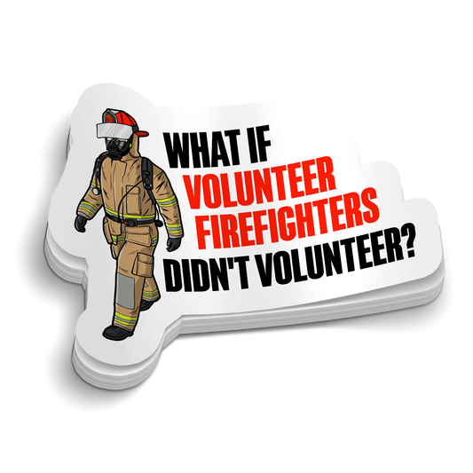 What If Volunteers Didn't Volunteer Sticker