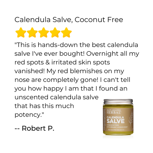 Calendula Salve with Licorice Root and Castor Oil