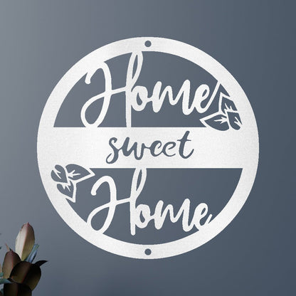 Home Sweet Home Metal Sign - Custom Metal Sign, Housewarming/Wedding Anniversary Gift