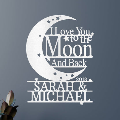 Wedding Gift Personalized Gifts - Custom Metal Sign, I Love You To The Moon and Back